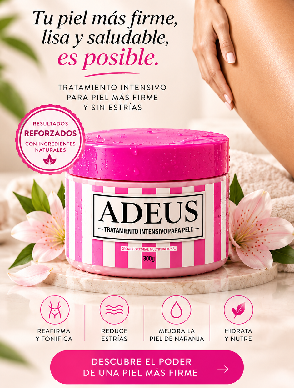 Adeus Crema Reafirmante | Anticelulítica y Antiestrías